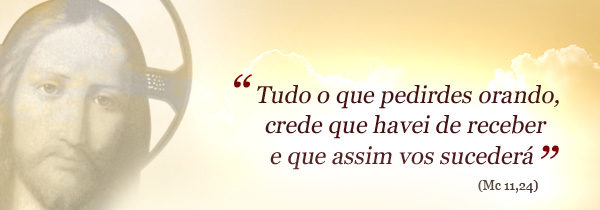 “Tudo o que pedirdes orando, crede que havei de receber e que assim vos sucederá”. (Mc 11,24) Então inscreva agora seus pedidos de oração na Missa, ligando no 0800 774 7557 (ou 5083 3003 para SP)