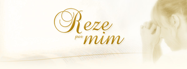 Reze por suas intenções e a de seus amigos e familiares Reze por suas intenções e a de seus amigos e familiares