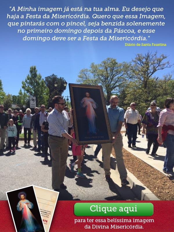 Clique para ter os santinhos da Divina Misericórdia!