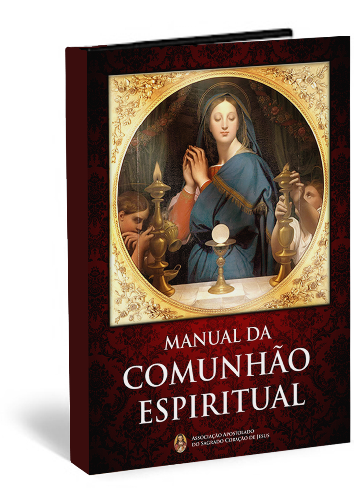 Clique aqui e faça o download gratuitamente do Manual da Comunhão Espiritual.