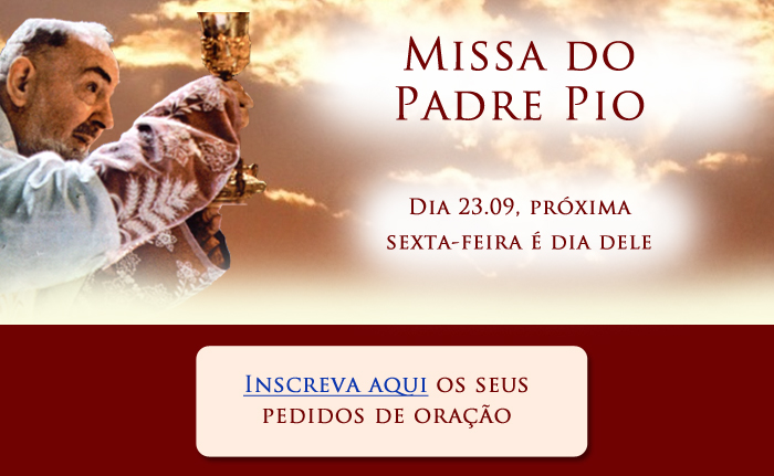 Inscreva aqui os seus pedidos especias na Missa do Padre Pio. Não tem custo e é sigiloso