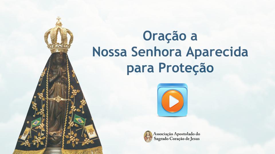 Clique aqui e faça agora mesmo o download da Oração de Nossa Senhora Aparecida para Proteção. É Grátis.