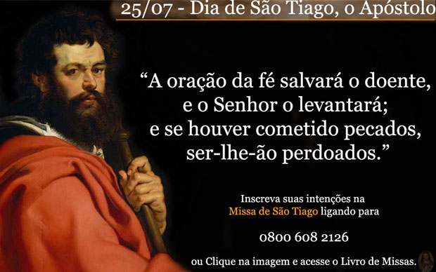 25.07 - Dia de São Tiago Apóstolo