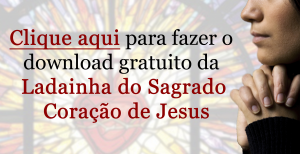 Ladainha do Sagrado Coração de Jesus 